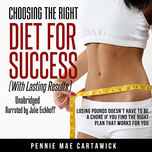 Choosing the Right Diet for Success cover art