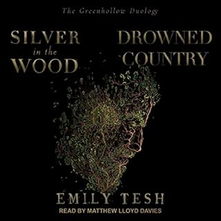 Silver in the Wood & Drowned Country Audiolibro Por Emily Tesh arte de portada