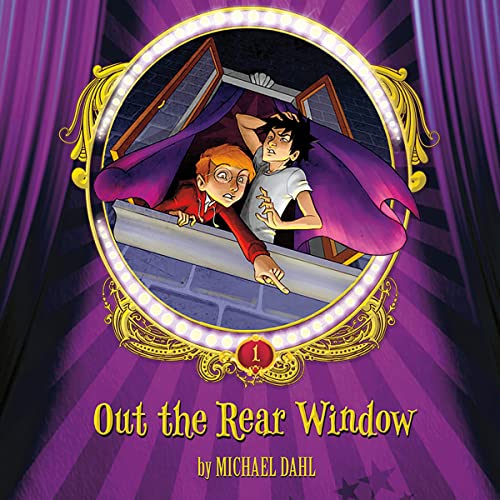 Out the Rear Window Audiobook By Michael Dahl, Lisa K. Weber cover art