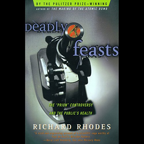 Deadly Feasts Audiobook By Richard Rhodes cover art