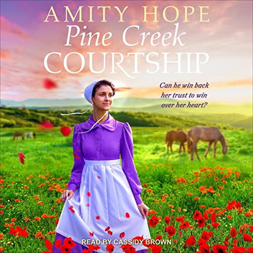 Pine Creek Courtship Audiolibro Por Amity Hope arte de portada