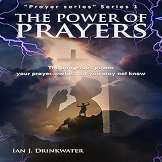 The Power of Prayers Audiobook By Ian J. Drinkwater cover art