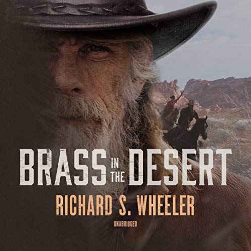 Brass in the Desert Audiolivro Por Richard S. Wheeler capa