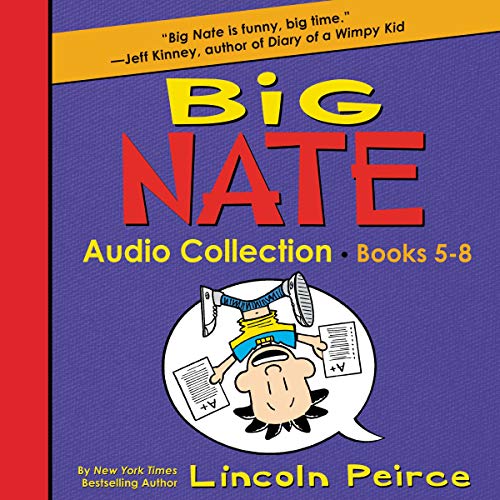 Big Nate Audio Collection: Books 5-8 cover art