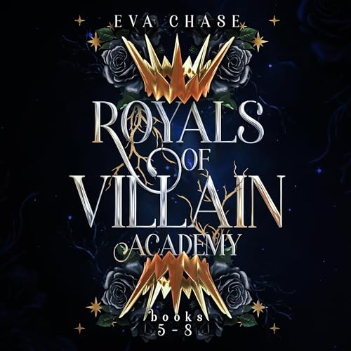 Royals of Villain Academy: Books 5-8 Audiolivro Por Eva Chase capa