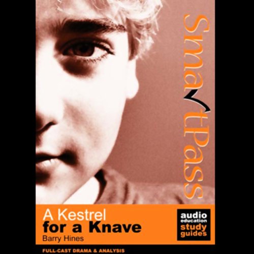 SmartPass Audio Education Study Guide to A Kestrel for a Knave (Dramatised) cover art