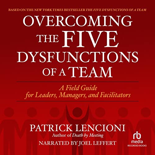 Overcoming the Five Dysfunctions of a Team cover art