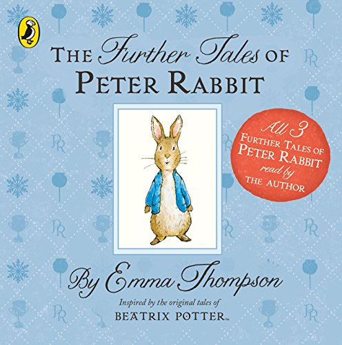 The Further Tales of Peter Rabbit Audiobook By Emma Thompson cover art