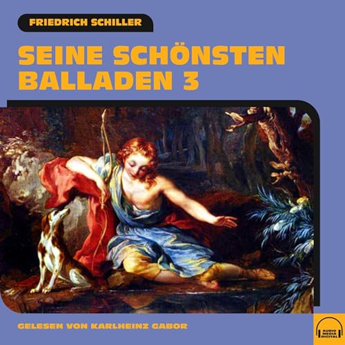 Seine schönsten Balladen 3 Audiolibro Por Friedrich Schiller arte de portada