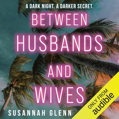 Between Husbands and Wives Audiolibro Por Susannah Glenn arte de portada