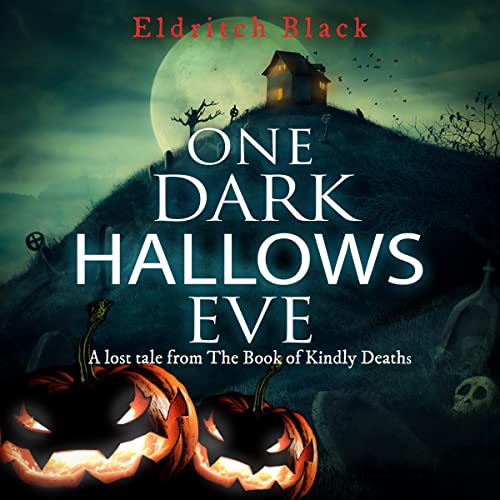 One Dark Hallow's Eve Audiolivro Por Eldritch Black capa