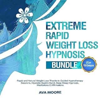 Extreme Rapid Weight Loss Hypnosis Bundle for Women Audiobook By Ava Moore cover art