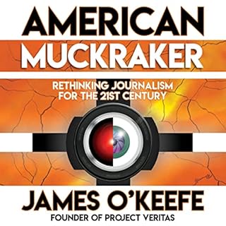 American Muckraker Audiolibro Por James O'Keefe arte de portada