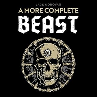 A More Complete Beast Audiobook By Jack Donovan cover art