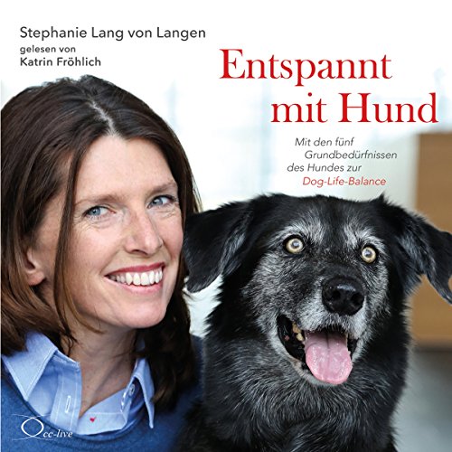 Entspannt mit Hund Audiobook By Stephanie Lang von Langen cover art