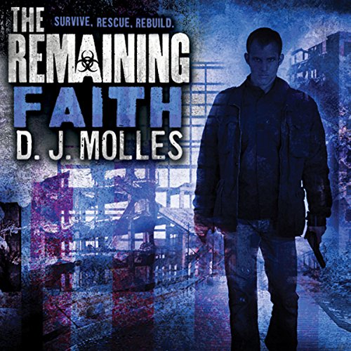 The Remaining: Faith Audiobook By D. J. Molles cover art