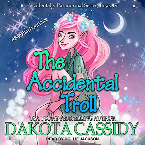 The Accidental Troll Audiolibro Por Dakota Cassidy arte de portada