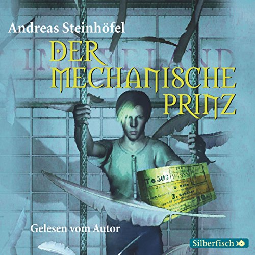 Der mechanische Prinz Audiobook By Andreas Steinhöfel cover art