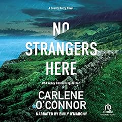 No Strangers Here Audiobook By Carlene O'Connor cover art