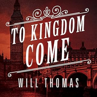 To Kingdom Come Audiolibro Por Will Thomas arte de portada