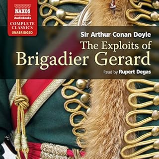 Doyle: The Exploits of Brigadier Gerard Audiobook By Arthur Conan Doyle cover art