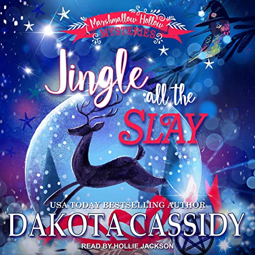 Jingle all the Slay Audiolibro Por Dakota Cassidy arte de portada