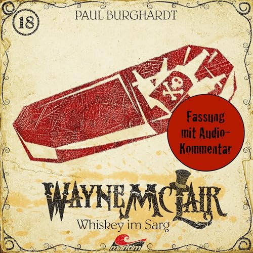 Whiskey im Sarg. Fassung mit Audio-Kommentar cover art