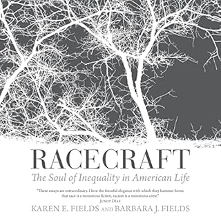 Racecraft Audiobook By Karen E. Fields, Barbara J. Fields cover art