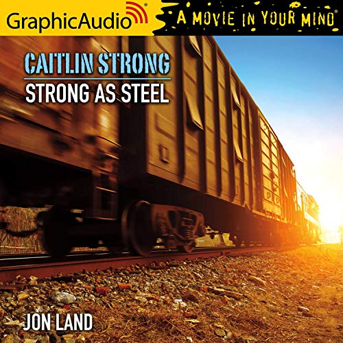 Strong As Steel [Dramatized Adaptation] cover art