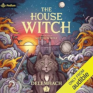 The House Witch 3 Audiolibro Por Delemhach arte de portada