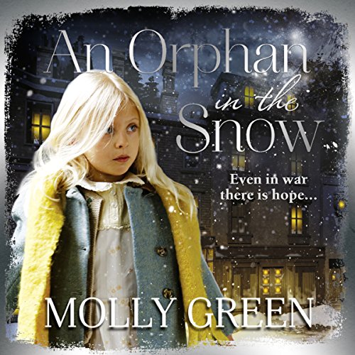 An Orphan in the Snow Audiobook By Molly Green cover art