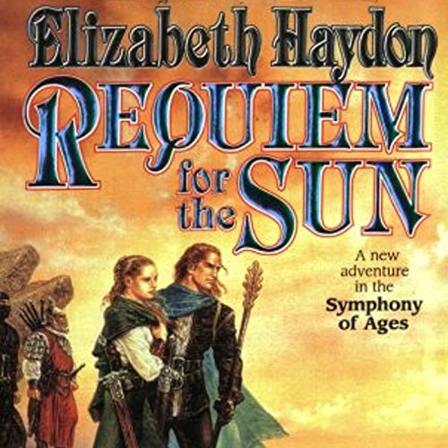 Requiem for the Sun Audiobook By Elizabeth Haydon cover art