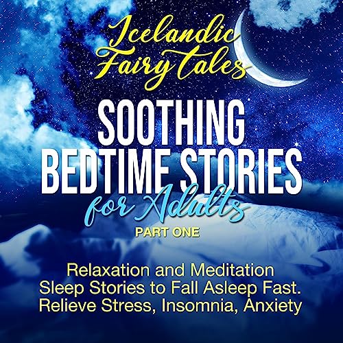 Icelandic Fairy Tales - Soothing Bedtime Stories for Adults Audiobook By A. W. Hall cover art