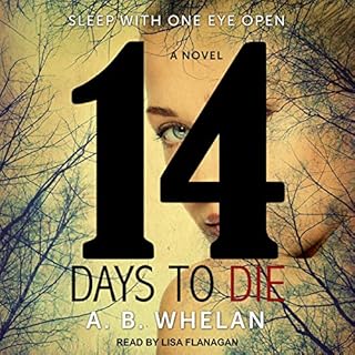 14 Days to Die Audiobook By A.B. Whelan cover art