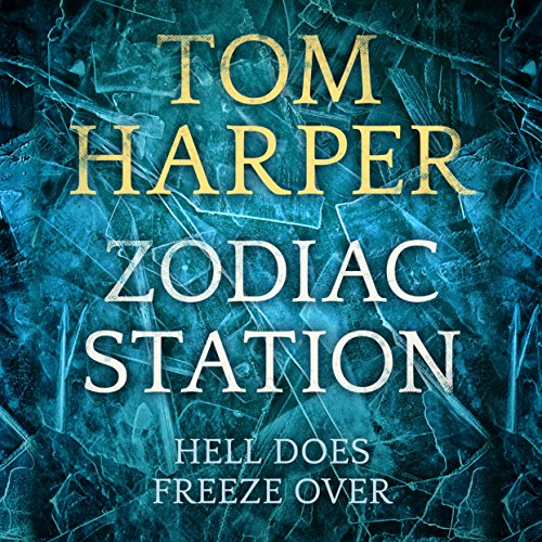 Zodiac Station Audiobook By Tom Harper cover art