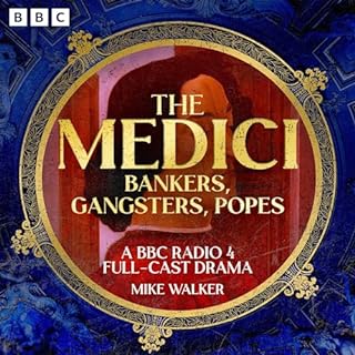 The Medici: Bankers, Gangsters, Popes Audiobook By Mike Walker cover art