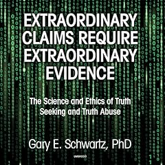 Extraordinary Claims Require Extraordinary Evidence cover art