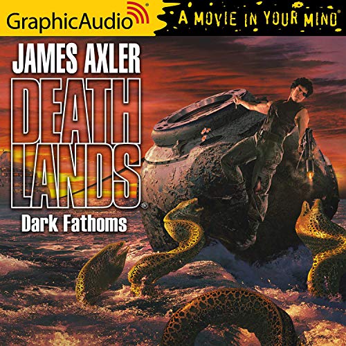 Dark Fathoms [Dramatized Adaptation] cover art