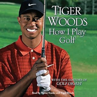 How I Play Golf Audiolibro Por Tiger Woods arte de portada