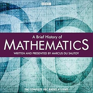 A Brief History of Mathematics Audiobook By Marcus du Sautoy cover art