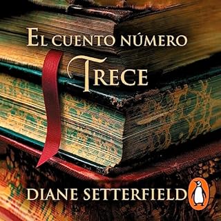 El cuento número trece [The Thirteenth Tale] Audiolibro Por Diane Setterfield arte de portada