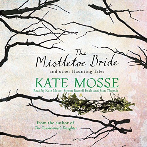 The Mistletoe Bride and Other Haunting Tales cover art