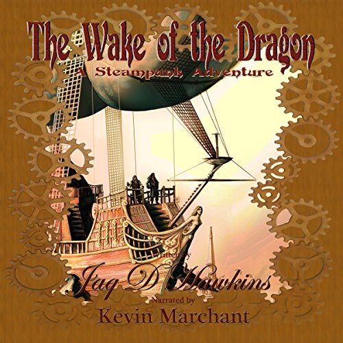 The Wake of the Dragon Audiolibro Por Jaq D. Hawkins arte de portada