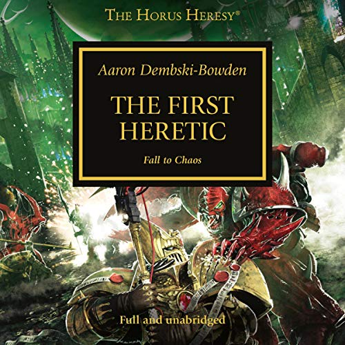 The First Heretic Audiobook By Aaron Dembski-Bowden cover art