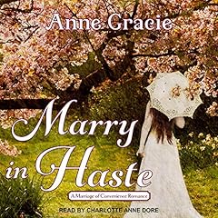 Marry in Haste Audiolibro Por Anne Gracie arte de portada