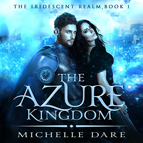 The Azure Kingdom Audiolivro Por Michelle Dare capa