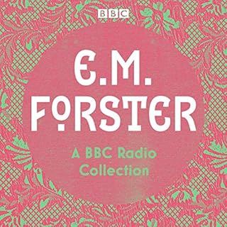 E. M. Forster: A BBC Radio Collection Audiolibro Por E.M. Forster arte de portada