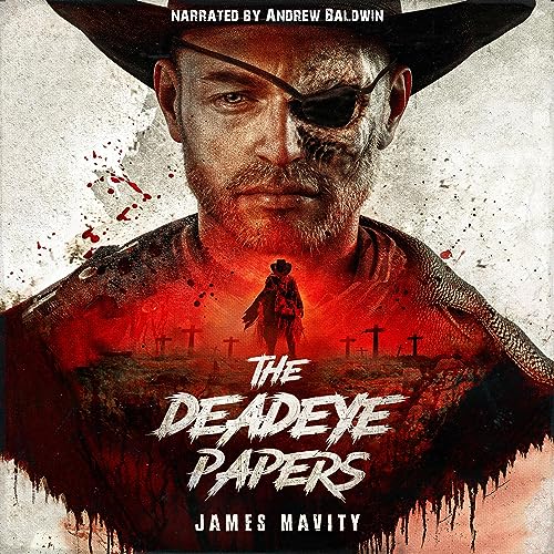 The Deadeye Papers cover art