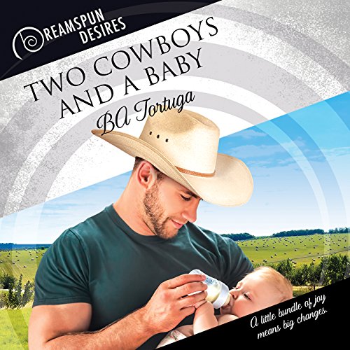 Two Cowboys and a Baby Audiobook By BA Tortuga cover art