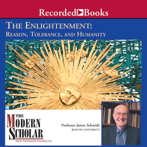 The Modern Scholar Audiobook By Professor James Schmidt cover art